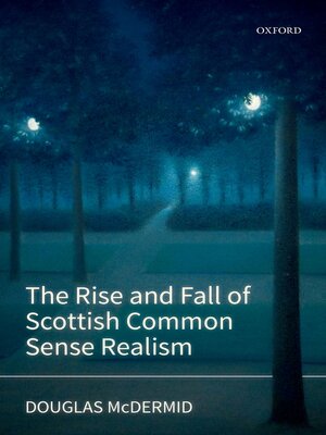 cover image of The Rise and Fall of Scottish Common Sense Realism
